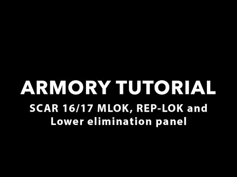 PMM Armory Tutorial: SCAR 16/17 MLOK, REP-LOK and Lower elimination panel