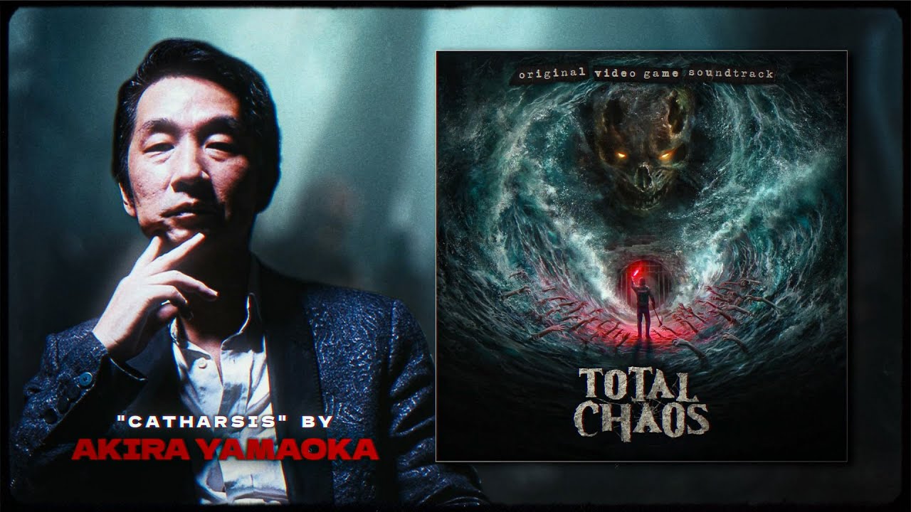 Total Chaos | Music by Akira Yamaoka “Catharsis” | Official Preview