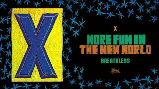 X - Breathless (Official Audio)