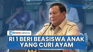 Prabowo Bantu Anak SD yang Dipidana Gegara Curi Ayam: Saya Panggil ke Hambalang, Saya Beri beasiswa