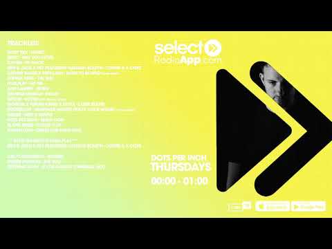 Dots Per Inch on Select Radio - 04/02/21 #DotsOnSelect​