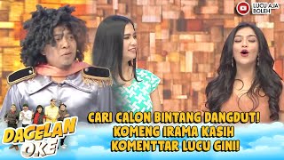 Download lagu CARI CALON BINTANG DANGDUT! KOMENG IRAMA KASIH KOMENTTAR LUCU GINI!  - DAGELAN OKE mp3