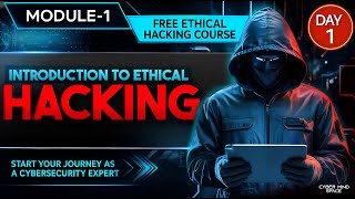 🔐 Module 1: Introduction to Ethical Hacking | Practical Hacking Course 💻 by Cyber Mind Space Free