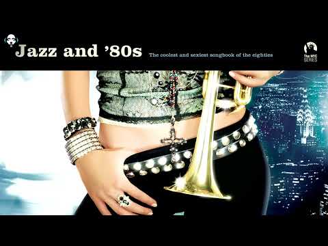 Jazz And 80's - Covers Of Popular Songs