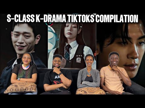 Our Reaction To a s-class K-DRAMA Tiktok Edit Compilation.