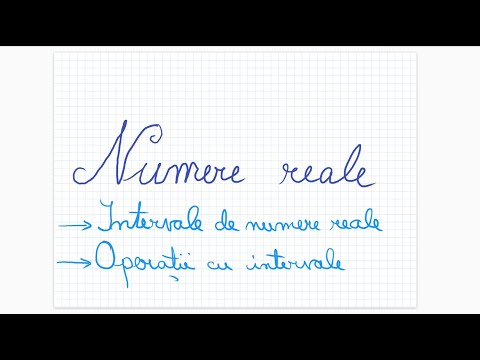 Numere Reale (4) - Intervale de numere reale, Operatii cu intervale