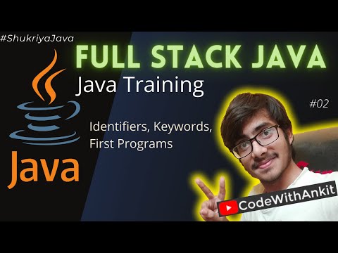 Java Tutorial Identifiers Keywords First Program In Java Shukriyajava Series Codewithankit