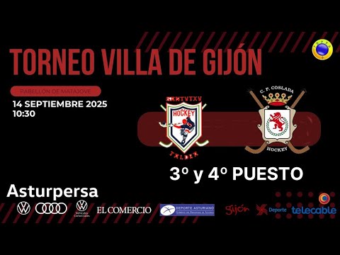 DIRECTO:  SANTUTXU vs COSLADA  -  3º y 4º PUESTO -  FINAL TORNEO VILLA DE GIJÓN