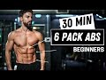 30 Min 6 Pack ABS For BEGINNERS No Equipment No Repeat Rowan Row