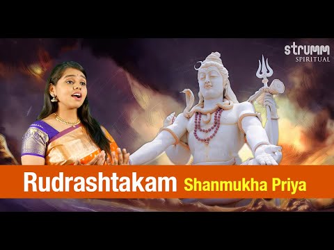 Rudrashtakam I Shanmukha Priya I Tulsidas I Namaamisham Ishana Nirvana Roopam I New Shiva Song