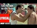 Tum Par Hum Hai Atke Yaara Lyrical Video Pyar Kiya Toh Darna Kya Himesh Reshammiya Salman Khan Kajol