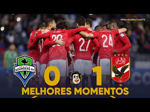 Gols e lances de Seattle Sounders x Al Ahly
