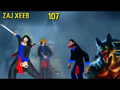 zaj Xeeb The Hmong Shaman warrior (part 107)2/11/2022