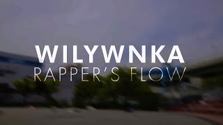 Rapper's Flow / WILYWNKA