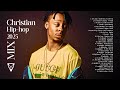2025 Christian Hip Hop Mix 1k Phew WHATUPRG Indietribe Caleb Gordon Alex Jean Ty Brasel