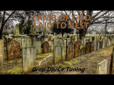 Lamb Of God - Laid To Rest - Drop Db/C# Tuning