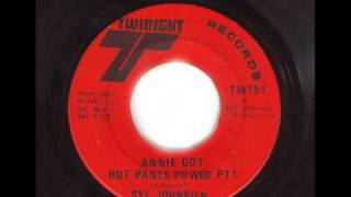 Syl Johnson - Annie got hot pants power