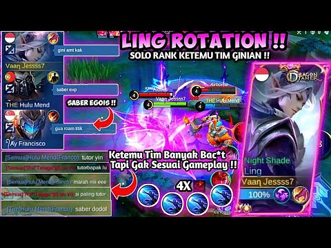 LING ROTATION || SOLO RANK KETEMU TIM EGOIS, BANYAK BAC*T TAPI GAK SESUAI SAMA GAMEPLAYNYA !! - MLBB