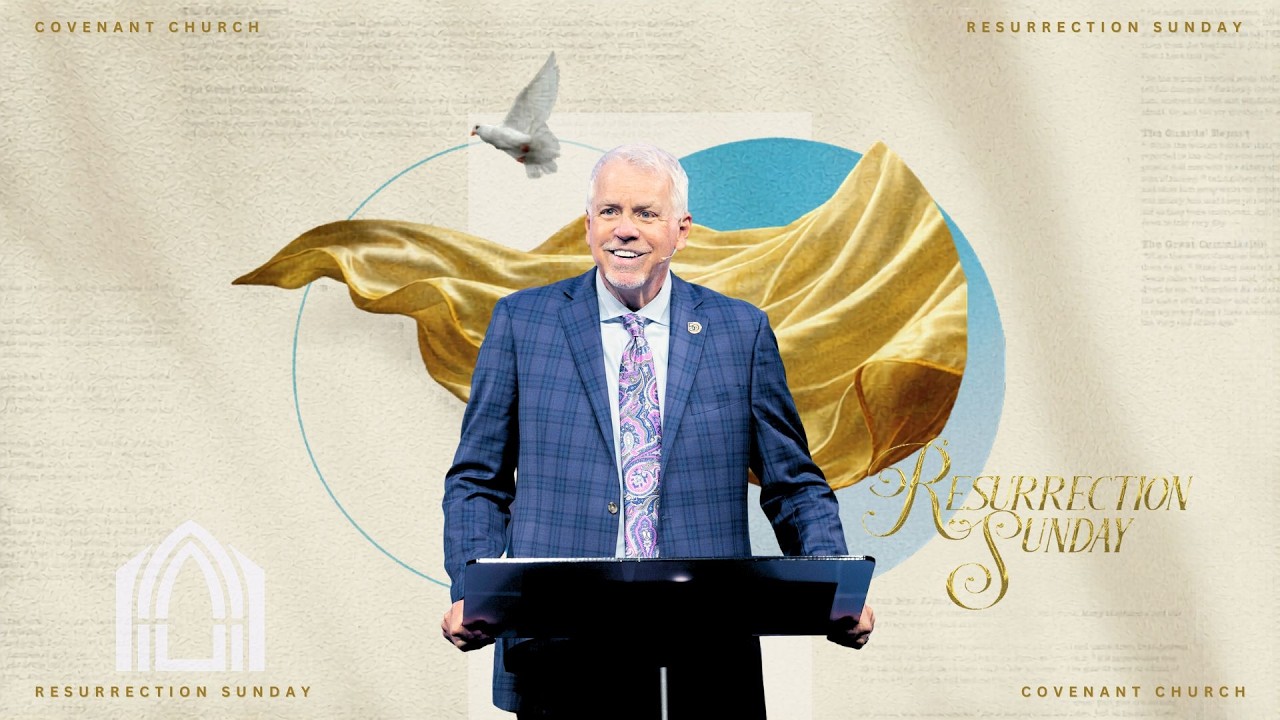 Resurrection Sunday : Pastor Mike Hayes