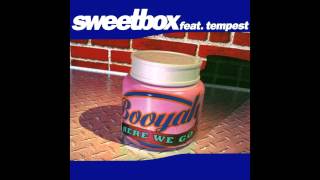 Sweetbox feat Tempest - Booyah (Here We Go) (Long Version)