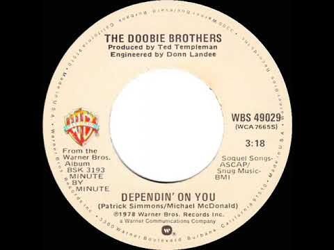 1979 HITS ARCHIVE: Dependin’ On You - Doobie Brothers (stereo 45 single version)