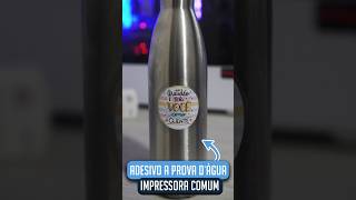 Adesivo a prova d'água na impressora caseira