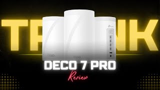 TP-Link Deco 7 Pro BE77 Review – Best WiFi 7 Mesh System for Whole-Home Speed & 10G Internet