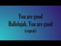 You Are Good(Lyrics) - Tye Tribbett