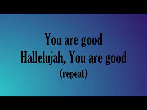 You Are Good