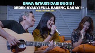 Download lagu BAWA GITARIS DARI BUGIS - DEDEK DUET FULL BARENG KAKAK TERCINTAH ! mp3