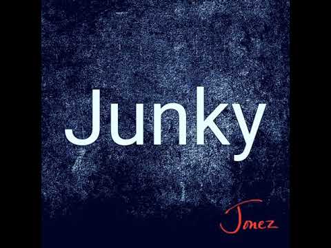 Jonez - Junky