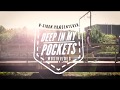 B-siden - Deep In My Pockets (Single)