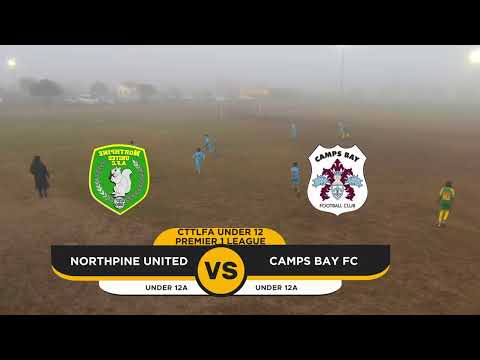 Northpine United u12A vs Camps Bay FC u12A - CTTLFA 2025 Under 12 Premier 1 League Match Highlights