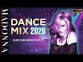 MADONNA Best Dance Mix 2026 Dance Floor Heritage Playlist MADONNA Greatest Hits