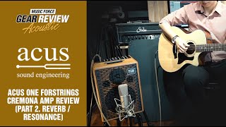 Video thumbnail for ACUS One Forstrings Cremona Amp Review (Part 2. Reverb / Resonance) by Music Force Official