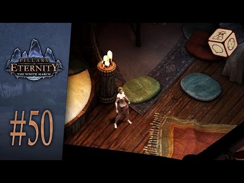 Serel is quite good company! - Let's Play Pillars of Eternity: The White March #50