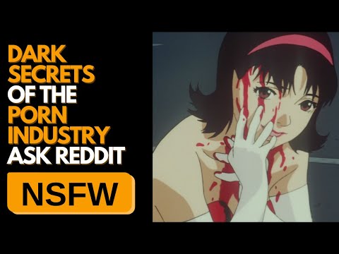 DARK SECRETS OF THE PORN INDUSTRY Ask Reddit | Reddit Stories #65
