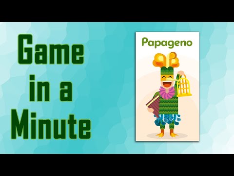 Game in a Minute: Papageno