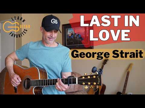 Last In Love - George Strait