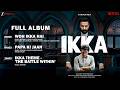 Ikka Full Album Sunny Deol Akshaye Khanna Tillotama Dia Mirza Mithoon Sayeed Quadri