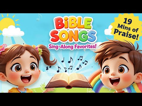 Top Sing-Along Bible Songs for Kids | All-Time Favorite Hits | 19 Mins