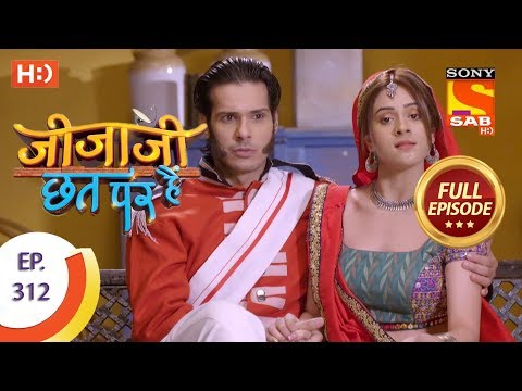 Jijaji Chhat Per Hai - Ep 312 - Full Episode - 15th March, 2019