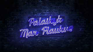 3SUNC FEAT. PENTA - PALAIKYK MAN PLAUKUS