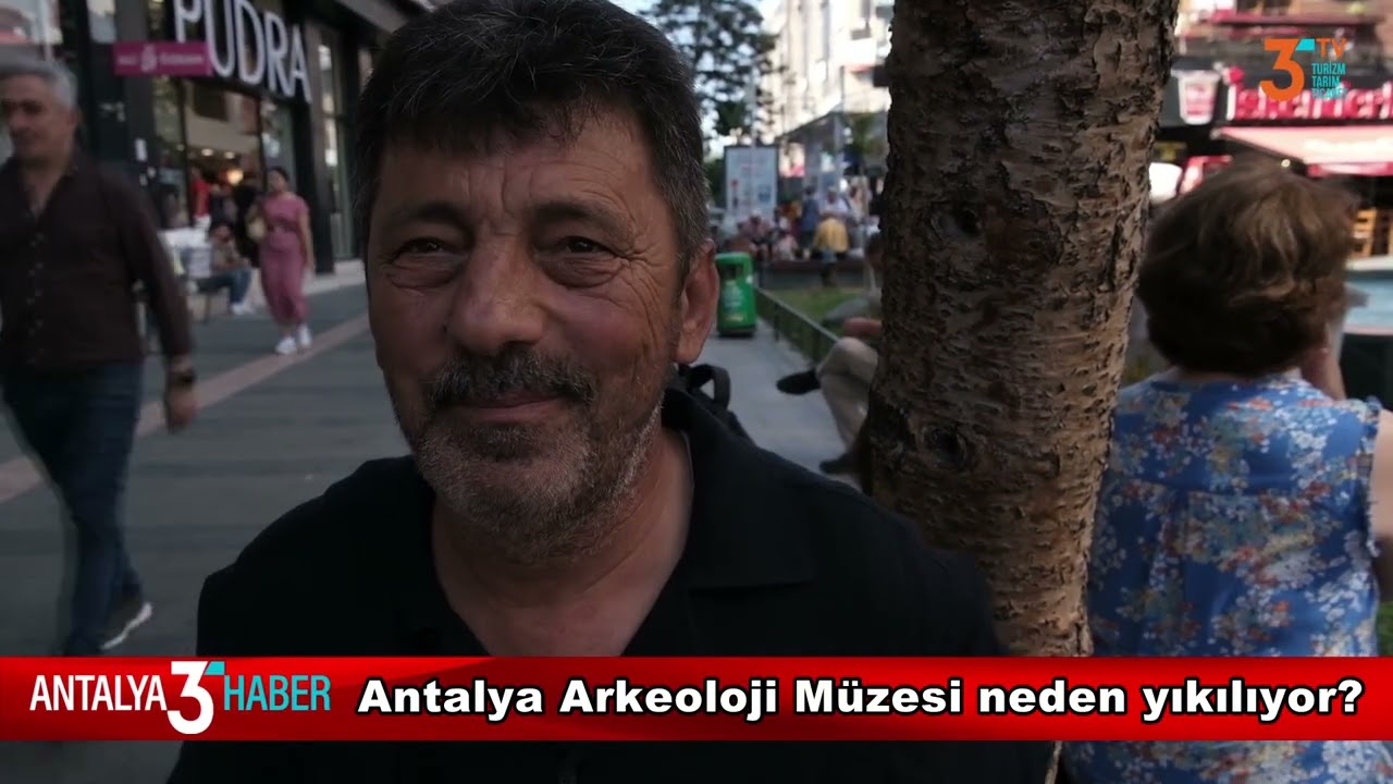 Antalya Arkeoloji Müzesi neden yıkılıyor?