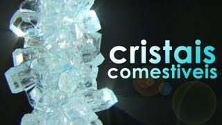 Como fazer CRISTAIS DE AÇÚCAR deliciosos | EXPERIÊNCIA FÁCIL
