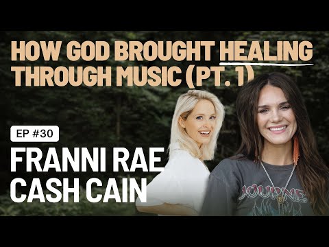 EP 30 - Interview with Franni Rae Cash Cain: Part One