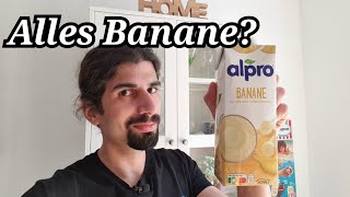 alpro Soja Banane | Ob der was kann?