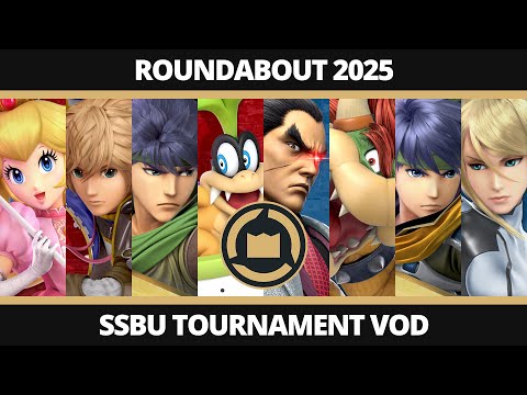 ROUNDABOUT 2025: Super Smash Bros. Ultimate Tournament - Regional Full Stream VOD