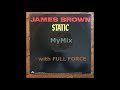 Static - James Brown with Full Force