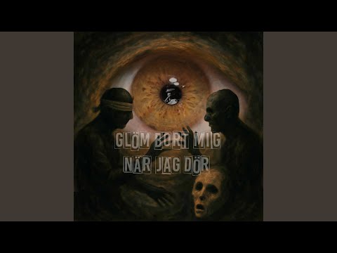 Glöm Bort Mig När Jag Dör - Samfundet